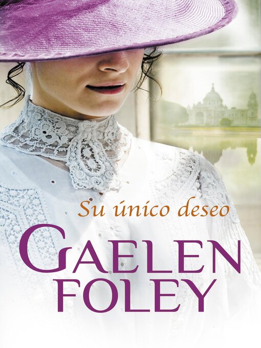 Title details for Su único deseo (Spice 1) by Gaelen Foley - Available